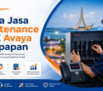 Harga Jasa Maintenance PABX Avaya Balikpapan